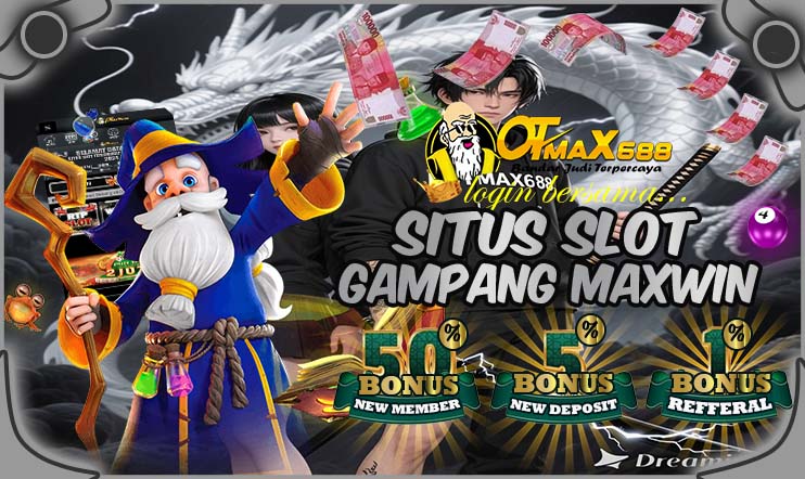 OTMAXSLOT688 Daftar Slot Maxwin Gampang Jackpot
